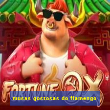 musas gostosas do flamengo